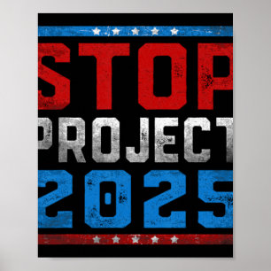 Affiche Arrêter Le Projet 2025 Pour L'Élection Présidentie