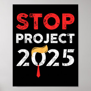 Affiche Arrêter le projet Trump 2025 Trumps Project Anti T
