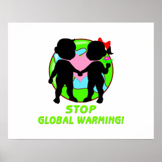 Affiche Arrêter le Réchauffement climatique