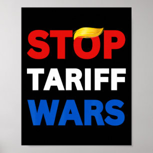 Affiche Arrêter Trump Arrêter les guerres commerciales Arr