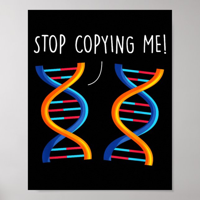 Affiche Arrêtez de copier la blague d'ADN de pun scientifi (Devant)