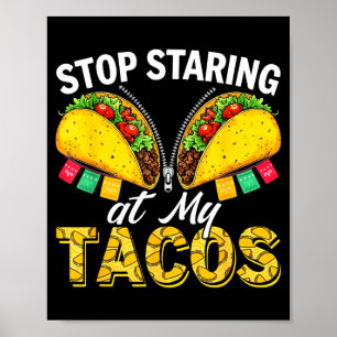 Affiche Arrêtez de dévisager les femmes taco cinco de mayo