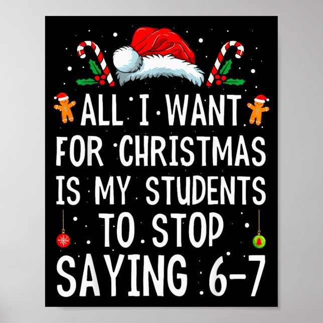 Affiche Arrêtez de dire 6-7 Prof drôle 67 Noël Meme Si (Devant)