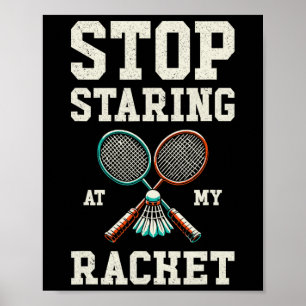 Affiche Arrêtez De Piocher Sur Ma Raquette Funny Tennis Ba
