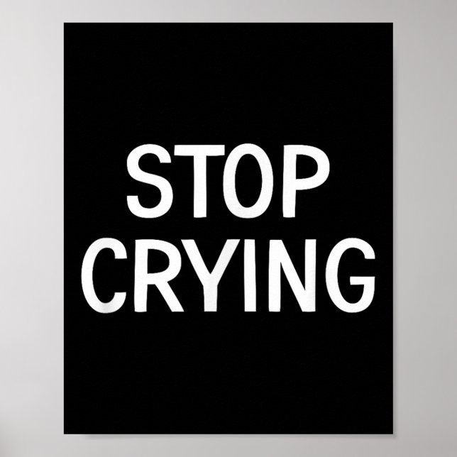 Affiche Arrêtez De Pleurer, Drôle, Plaisanteries, Chansons (Devant)