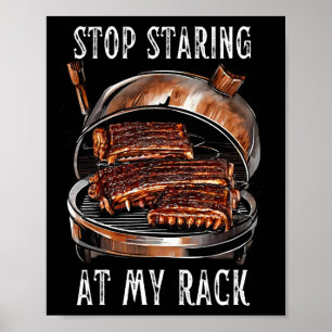 Affiche Arrêtez De Regarder Mon Étalage Bbq Côtes Grillade
