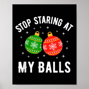 Affiche Arrêtez de regarder mon humour adulte de Noël drôl