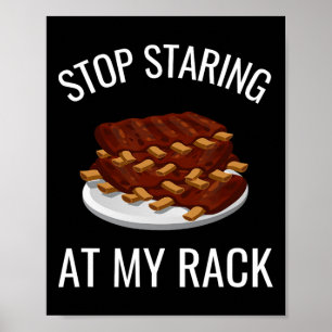 Affiche Arrêtez de regarder mon présentoir drôle rack de c