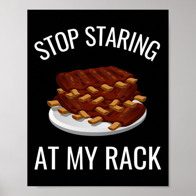 Affiche Arrêtez de regarder mon présentoir drôle rack de c (Devant)