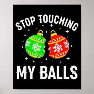 Affiche Arrêtez de toucher mon humour adulte de Noël drôle