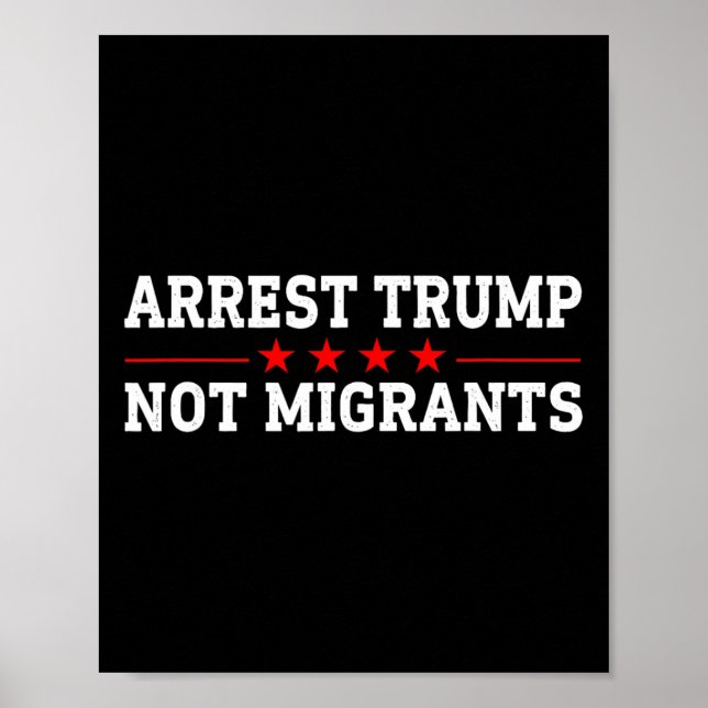 Affiche Arrêtez Trump pas les migrants Arrêtez Trump 2  (Devant)