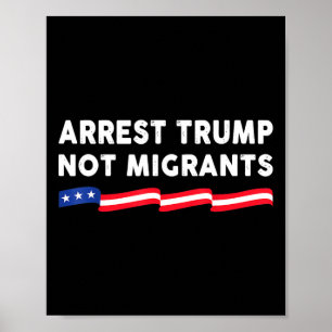 Affiche Arrêtez Trump pas les migrants Arrêtez Trump 3 
