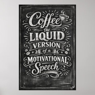 Affiche Art de discours motivationnel version liquide du c