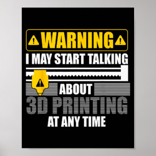 Affiche Art de l'impression 3D pour hommes femmes amateur