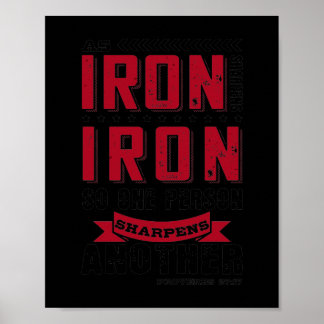 Affiche As Iron Sharpens Iron, So One Person Sharpens