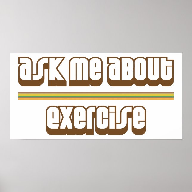 Affiche Ask Me About Exercise (Devant)