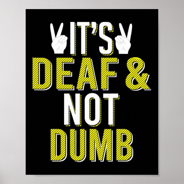 Affiche ASL C'est sourd et pas idiot Langue des Signes Sou (Devant)