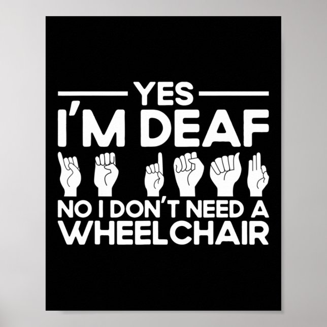 Affiche Asl Sign Language Yes I'm Deaf  (Devant)