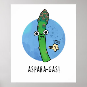 Affiche Aspara-gaz amusant Asparagus Veggie Pun
