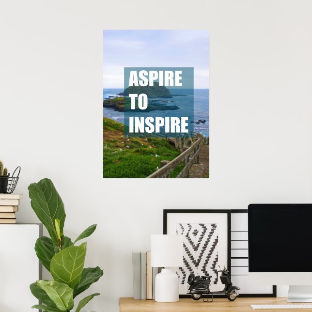 Affiche Aspire à inspirer (Bureau à domicile)