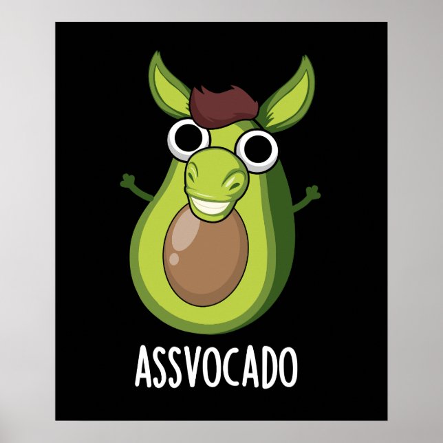Affiche Ass-vocado Drôle Avocado Pun Dark BG (Devant)
