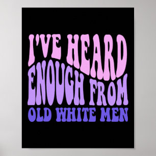 Affiche Assez Entendu De Vieux Hommes Blancs - Empower Fém