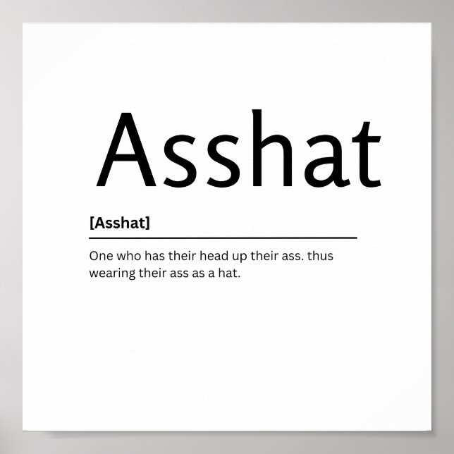 Affiche Asshat Dictionary Definition Drôle Citation d'art  (Devant)