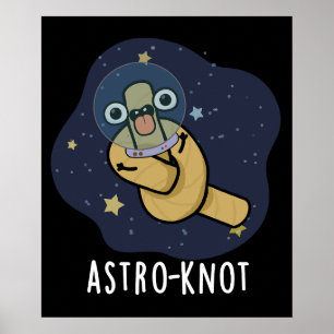 Affiche Astro-noeud drôle Astronaut Pun Dark BG