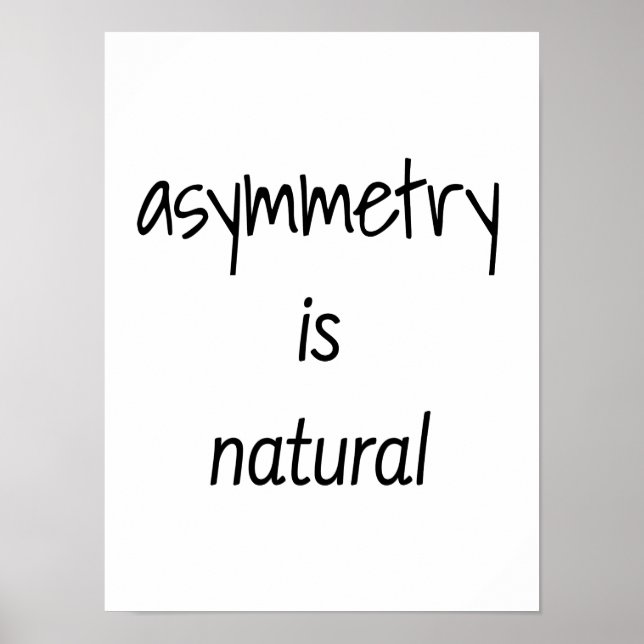 Affiche Asymétrie est naturelle (Devant)