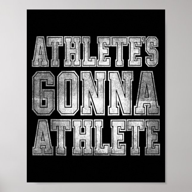 Affiche Athlete's Gonna Athlete Determination Competitive  (Devant)