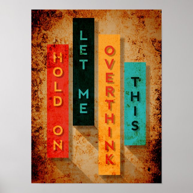 Affiche Attends, Laisse-Moi Surpenser Cette Typographie Dr (Devant)