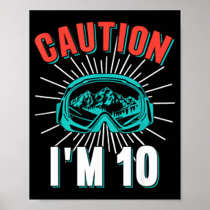 Affiche Attention 10 ski 10e anniversaire snowboard 10 ans