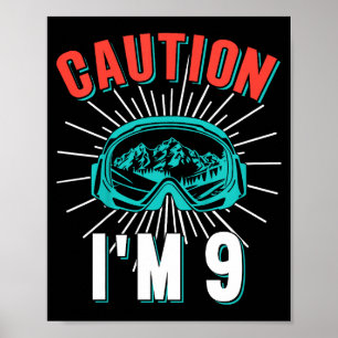 Affiche Attention 9 ski 9e anniversaire snowboard 9 ans sk