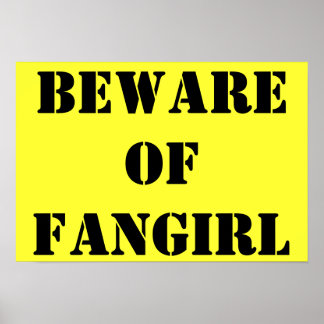 Affiche Attention à l'affiche Fangirl