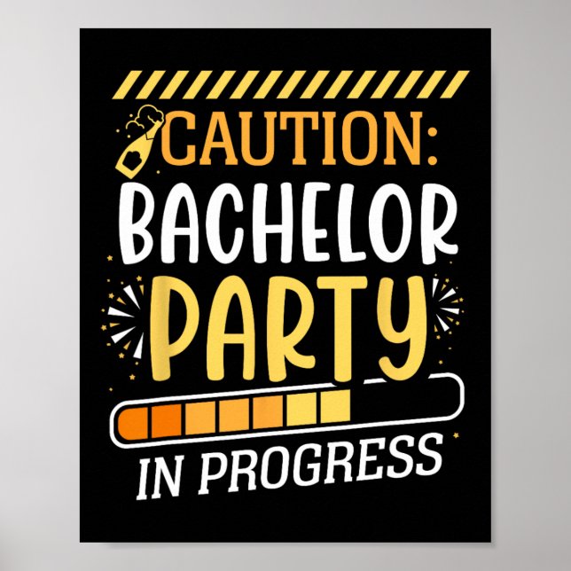 Affiche Attention Bachelor Party En Cours Groom Bride Tea (Devant)