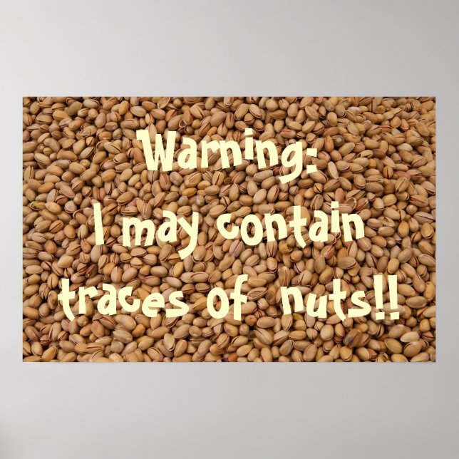 Affiche Attention : Je peux contenir des traces de noix !  (Devant)