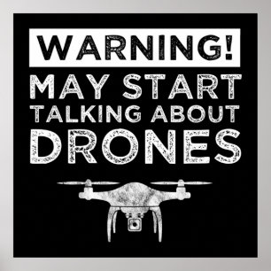 Affiche Attention! Peut-être commencer à parler de drones
