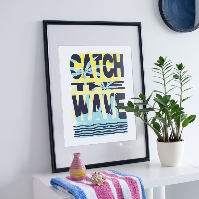 Affiche Attrape la vague. (Créateur téléchargé)