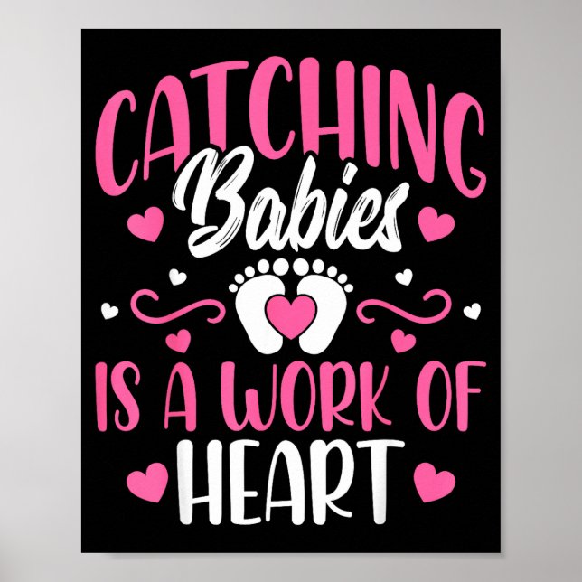 Affiche Attraper des bébés est un travail de cœur bébé (Devant)