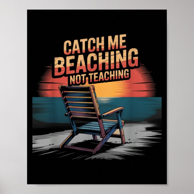 Affiche Attraper Plage Pas Enseigner Professeur Été (Devant)