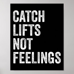Affiche Attrapez les levées et non les sentiments Gym Fitn