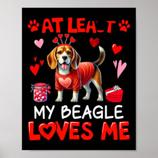 Affiche Au moins mon Beagle m'aimant Saint-Valentin Propri