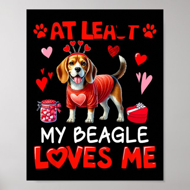 Affiche Au moins mon Beagle m'aimant Saint-Valentin Propri (Devant)