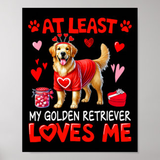 Affiche Au moins mon retriever doré m'aimant pour la Saint