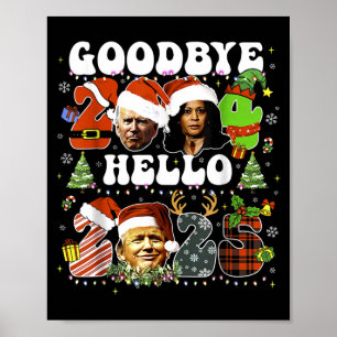 Affiche Au revoir 2024 Bonjour 2025 Trump Nouvel An 