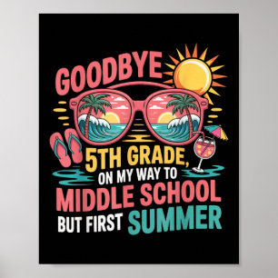 Affiche Au revoir 5e année Bonjour l'été Vibes Collège