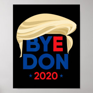 Affiche Au revoir Don Biden Harris Drôle Trump Cheveux Bye