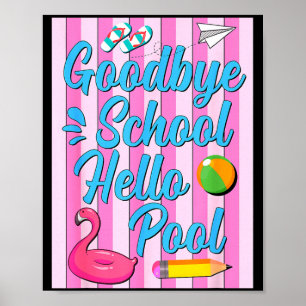 Affiche Au revoir l'école bonjour la piscine flamant rose