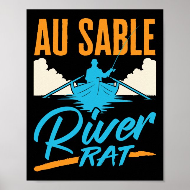 Affiche Au Sable River Rat Rafting Canoeing Fishing Boatin (Devant)