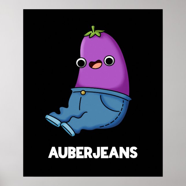 Affiche Auberjeans Funny Eggplant Pun Dark BG (Devant)